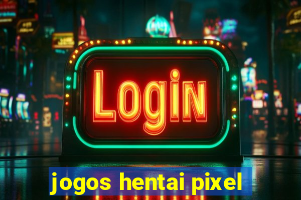 jogos hentai pixel